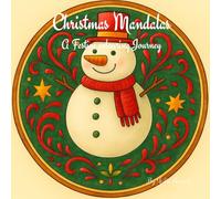 Christmas Mandalas: A Festive Colouring Journey