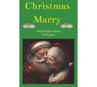 Christmas Marry: Celebrate love and vows wrapped in tinsel! 55 festive puzzles honor couples who marry at Christmas-where snowflakes sparkle and hearts glow with holiday joy.