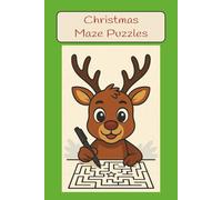 Christmas Maze Book: Can you find your way through these mazes?