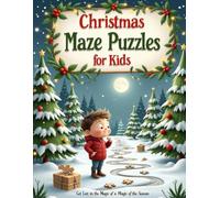 Christmas Maze Puzzles for Kids: Festive Christmas-themed maze puzzles