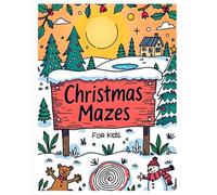 Christmas Mazes for Kids: Mazes with Medium Difficulty with a Christmas | 8.5x11 inches, 51 pages | 25 Puzzle … Gift for Vacation, Holidays, and Free Time