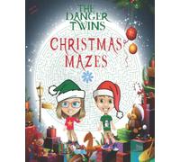 Christmas Mazes: The Danger Twins