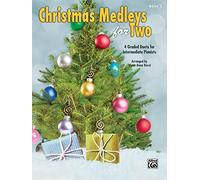 Christmas Medleys for Two: 4 Graded Duets for Intermediate Pianists