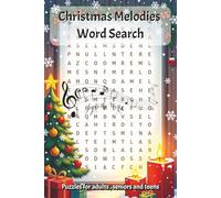 Christmas Melodies Word Search: Cozy Christmas Word SearchChristmas Songs Phrases Puzzle Book for Adults | Large Print Holiday Activity Book with Fun ... Ages, Teens to Seniors | Includes Solutions