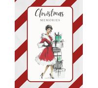 Christmas Memories: A Beautiful Vintage Christmas Notebook Journal for Reflections, Stories & Seasonal Notes
