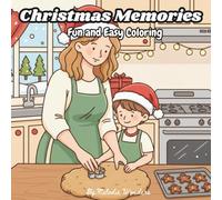 Christmas Memories: Fun and Easy Coloring