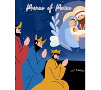 Christmas Nativity Ruled Notebook |3 Kings | Christian Christmas Nativity Ruled Notebook - Daily Journaling | Nativity-Themed Ruled Notebook|
