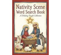 Christmas Nativity Word Search for Adults & Teens: 55 Holiday Puzzles with Biblical & Christmas-Themed Words