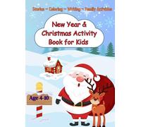 Christmas & New Year Family Fun: Activity, Coloring & Memory Journal: “Creative Holiday Activities, Games, Coloring Pages, Photo Spots & Wishes for Kids and Families”