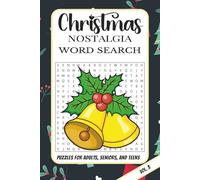 Christmas Nostalgia Word Search: Word Search Puzzles for Adults and Seniors with Easy to Read Print about Holiday Music, Family Moments, Cozy Winter ... … Gift for Vacations, Holidays, Free Times