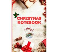 Christmas Notebook: 6 x 9" Dotted Line 120 Pages: Beautifully Designed Notepad For Everyone