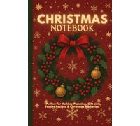 Christmas Notebook: A beautiful Christmas-themed lined notebook to capture your holiday thoughts, shopping lists, and joyful reflections throughout the festive season.
