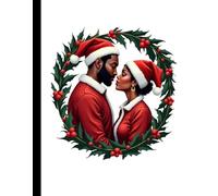 Christmas Notebook: African American Mr and Mrs Claus: Black Couple: Art Illustration Cover: Gift Keepsake Card Alternative
