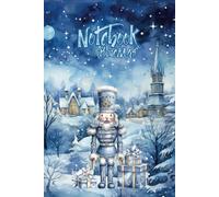 Christmas Notebook BlueMas Nutcracker: College Ruled 6"9" 120 Pages