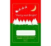 Christmas Notebook. Great for writing, planning, doodling during the Holidays. Size 6 x 9 in, 200 Pages, Colored College Ruled: Spend the Holiday with this Festive "Holly Jolly Christmas Notebook"