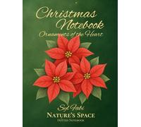 Christmas Notebook Ornaments of the Heart: Nature’s Space Dotted Notebook