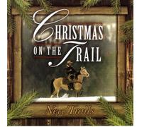 Christmas on the Trail - New Trails (Bear Horn Records)