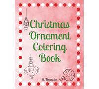 Christmas: Ornament Coloring Book