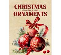 Christmas Ornaments Coloring Book for Adults, Teens and Seniors: 50 Christmas Tree Balls To Color | Fun And Relaxing Designs | Stained Glass Designs
