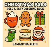 Christmas Pals: Bold & Easy Coloring Book for Kids and Adults