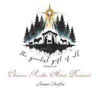 Christmas Parables Advent Devotional: The Greatest Gift of All