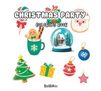 Christmas Party: Festive Holiday Coloring Book