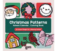Christmas Patterns: Advent Calendar . Coloring Book