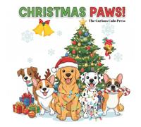 Christmas Paws!: Adorable Dogs Spreading Cheer : Festive Holiday Coloring Book for Kids - 50 Cute Pups, Santa Hats, Reindeer Antlers, Gifts, and Christmas Fun