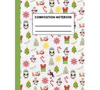 Christmas Penquin Composition: Santa Penquin 8.5 x 11 inches 120 pages lined I Love Penquins At Christmas