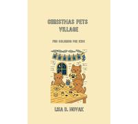 CHRISTMAS PETS VILLAGE: Christmas Coloring Edition