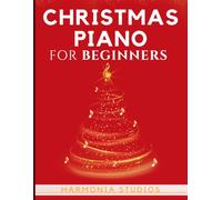 Christmas Piano for Beginners: Easy Piano Christmas Music