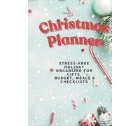 Christmas Planner 2025 - Stress-Free Holiday Organizer: Plan Gifts, Budget, Meals & Checklists - A Perfect Christmas Gift for Mom