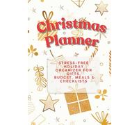 Christmas Planner 2025 - Stress-Free Holiday Organizer: Plan Gifts, Budget, Meals & Checklists - A Perfect Christmas Gift for Mom