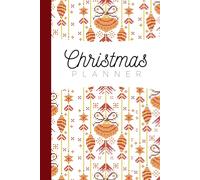 Christmas Planner: Cozy Sweater Edition | Complete Holiday Journal | from Calendar to Bugdet Overview, Gift Lists, Shopping, To-do's list, Meal & Party Planning