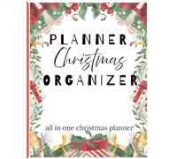 Christmas Planner & Organizer: A Simple Planning Book for Holiday Tasks, Budgeting, Gift Lists, and Events