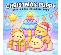 Christmas Puppy Coloring Book: Adorable Puppies, Snowy Adventures, Stockings and Festive Cheer for Relaxing Holiday Activities