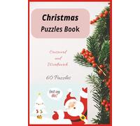 Christmas Puzzles Book: Christmas Puzzles : 30 Crossword & 30 Wordsearch Puzzles with solutions | Easy to Read Print| 6x9 inches, 120 Pages | Gift for ... Season, Vacations, Holidays and Relaxation