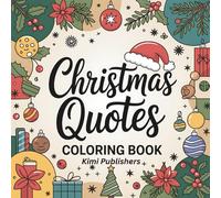 Christmas Quotes Coloring Book: Festive Words of Joy