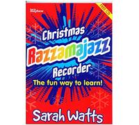 Christmas Razzamajazz Recorder : Fun and Jazzy Versions of Well-Known Christmas Tunes