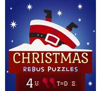 Christmas Rebus Puzzles for Kids: Fun Holiday Brain Games & Picture Riddles Activity Book for Ages 6+