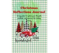 Christmas Reflections Journal: A cozy Place To Capture Your Thoughts,Gratitude And Memories This Holiday.: A timeless 6x9-inch lined notebook with 100 white pages and a soft matte cover - perfect for journaling, doodles, and Christmas cheer!