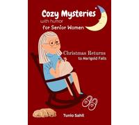 Christmas Returns to Marigold Falls: A Festive Holiday Murder Mystery