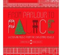 Christmas Revels From Parlour to Palace: Victorian Music from the (CD)