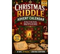Christmas Riddle Advent Calendar: 24 Days of Logic Puzzles, Brain Teasers, and Festive Riddles for Curious Minds