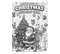 “Christmas, Santa & New Year Coloring Book: Fun Holiday Designs for Kids & Adults”