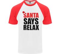 Christmas Santa Says Relax Divertente Natale DA UOMO S/S Baseball T-Shirt