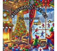 Christmas Scenes Coloring Book: Fun Holiday coloring