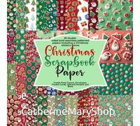 Christmas Scrapbook Paper: Create Party Favors, Envelopes, Pocket Cards, Giftcard Holders and More: 40 double sided bold seamless patterned papers including a Christmas stickers theme
