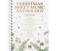 Christmas Sheet Music Anthology: Over 100 Hand-Picked Holiday Essent (Tascabile)