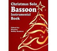 Christmas Solo Bassoon Instrumental Book